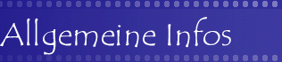 Allgemeine Infos