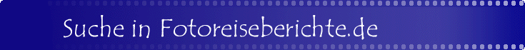 Suche in Fotoreiseberichte.de
